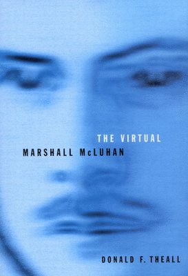 The Virtual Marshall McLuhan 1