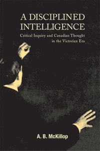 bokomslag A Disciplined Intelligence: Volume 193