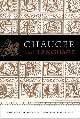 bokomslag Chaucer and Language