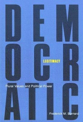 Frederick M. Barnard - Democratic Legitimacy, Inbunden