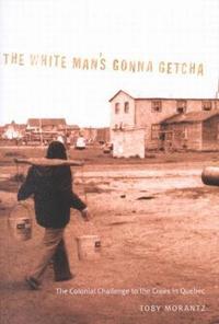 bokomslag The White Man's Gonna Getcha