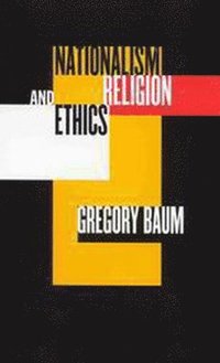 bokomslag Nationalism, Religion, and Ethics