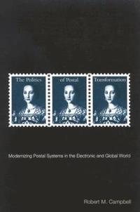 bokomslag The Politics of Postal Transformation