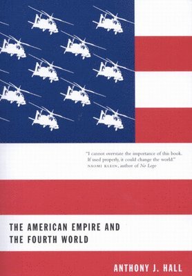 The American Empire and the Fourth World: Volume 35 1