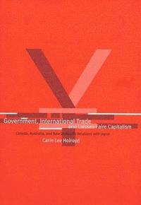 bokomslag Government, International Trade, and Laissez-Faire Capitalism
