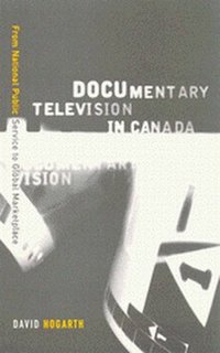 bokomslag Documentary Television in Canada