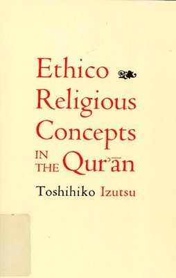 bokomslag Ethico-Religious Concepts in the Qur'an