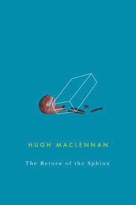Hugh MacLennan, Hugh Maclennan - Return of the Sphinx, Häftad