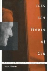 bokomslag Into the House of Old