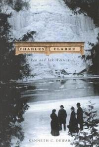 bokomslag Charles Clarke, Pen and Ink Warrior