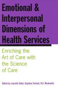 bokomslag Emotional and Interpersonal Dimensions of Health Services