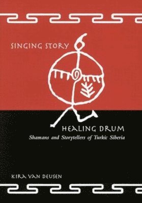 Kira Van Deusen - Singing Story, Healing Drum, Inbunden