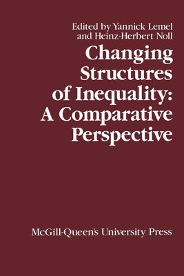 Changing Structures of Inequality: Volume 10 1