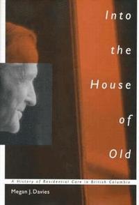 bokomslag Into the House of Old: Volume 14