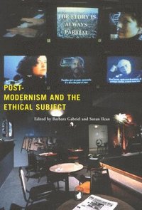bokomslag Postmodernism and the Ethical Subject