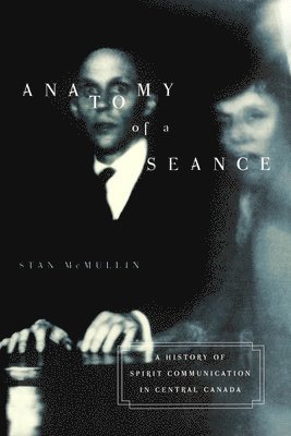 Anatomy of a Seance: Volume 28 1
