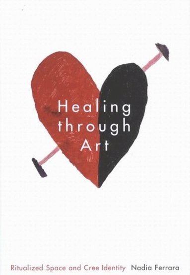 Nadia Ferrara - Healing Through Art, Inbunden