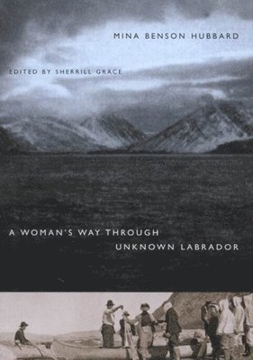 A Woman's Way Through Unknown Labrador 1