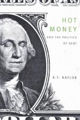 Hot Money and the Politics of Debt 1