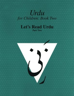 bokomslag Urdu for Children, Book II, Let's Read Urdu, Part Two