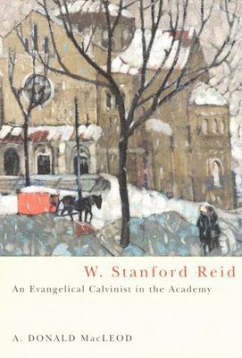 bokomslag W. Stanford Reid