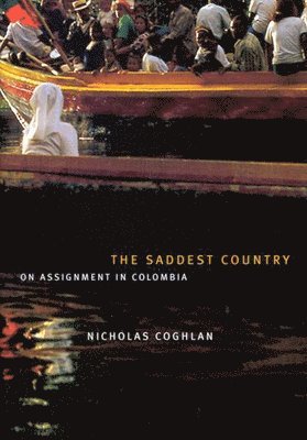 Nicholas Coghlan - Saddest Country, Inbunden