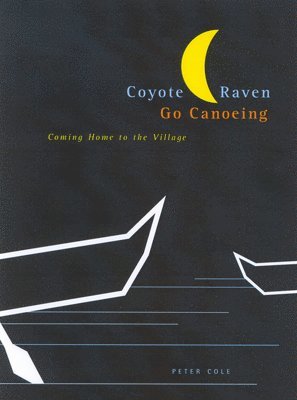 bokomslag Coyote and Raven Go Canoeing