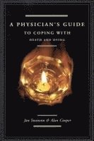 Physician's Guide to Coping with Death and Dying 1