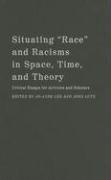 bokomslag Situating 'Race' and Racisms in Space, Time, and Theory