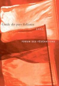bokomslag Guide des pays fédéraux, 2005