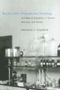 bokomslag Rockefeller Foundation Funding and Medical Education in Toronto, Montreal, and Halifax