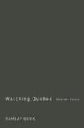 Watching Quebec: Volume 201 1