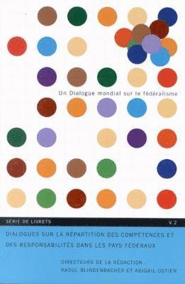 bokomslag Dialogues sur la repartition des competences et des responsabilites dans les pays federaux: Volume 2