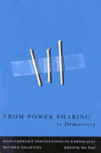 From Power Sharing to Democracy: Volume 2 1