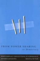 From Power Sharing to Democracy: Volume 2 1