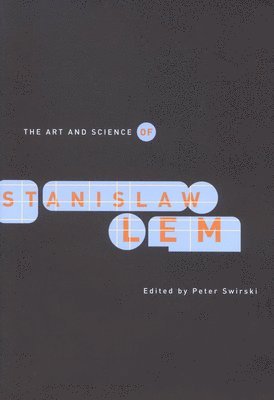 The Art and Science of Stanislaw Lem 1