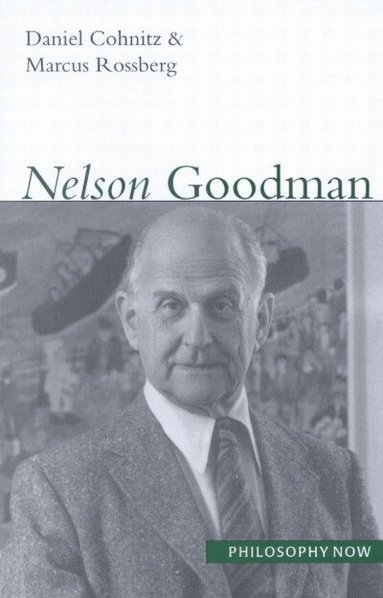 Daniel Cohnitz, Marcus Rossberg - Nelson Goodman, Häftad