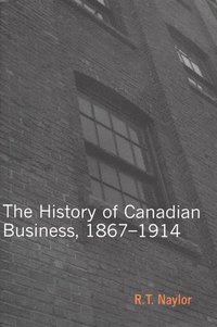 bokomslag History of Canadian Business: Volume 207
