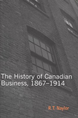History of Canadian Business: Volume 207 1
