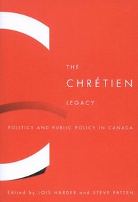 bokomslag The Chretien Legacy