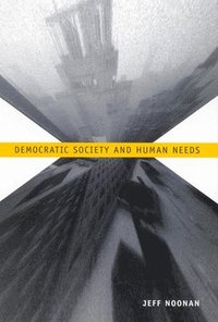 bokomslag Democratic Society and Human Needs: Volume 42