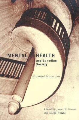 Mental Health and Canadian Society: Volume 26 1