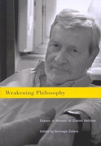 bokomslag Weakening Philosophy