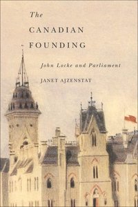 bokomslag The Canadian Founding