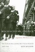 Reconciling France against Democracy 1