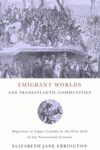bokomslag Emigrant Worlds and Transatlantic Communities