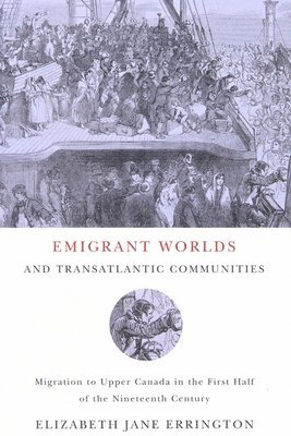 Emigrant Worlds and Transatlantic Communities: Volume 24 1