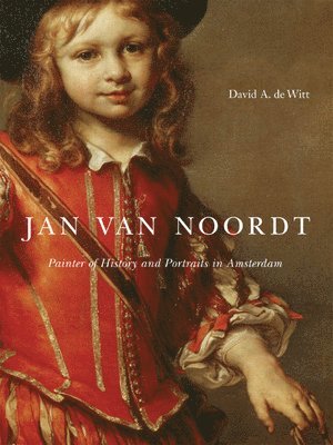 David de Witt - Jan Van Noordt, Inbunden