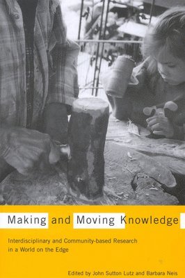 Making and Moving Knowledge 1