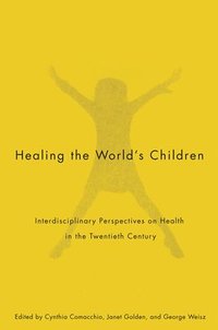 bokomslag Healing the World's Children: Volume 33